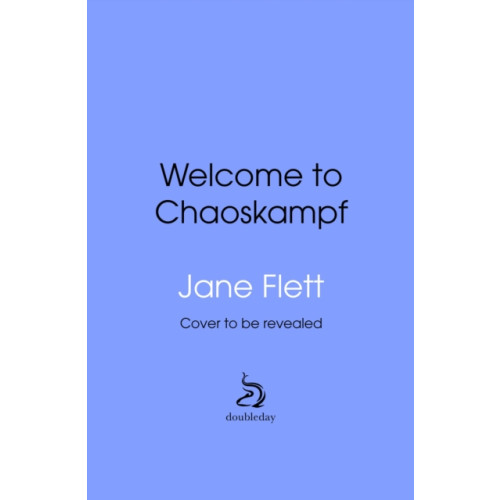 Transworld publishers ltd Welcome to the Chaoskampf (inbunden, eng)