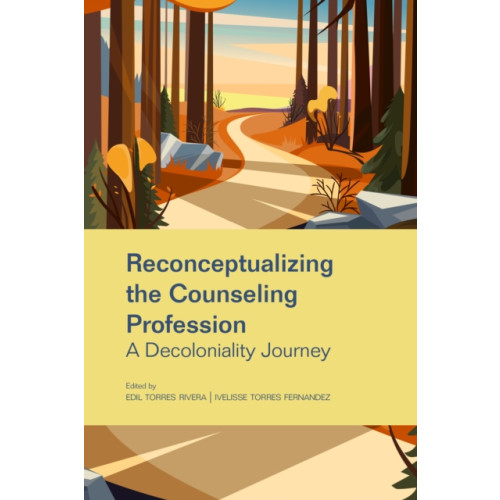 American Counseling Association Reconceptualizing the Counseling Profession (häftad, eng)