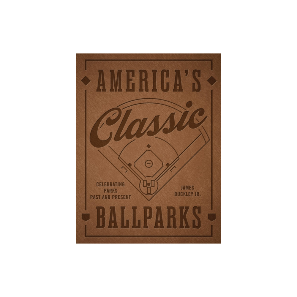 Produktbild för America's Classic Ballparks - Revised Edition (inbunden, eng)