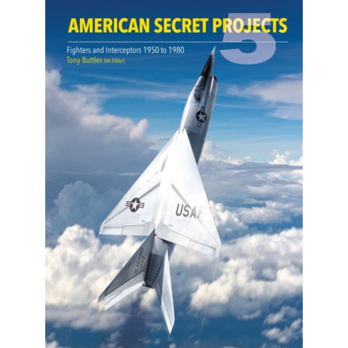 Crecy Publishing American Secret Projects 5 (inbunden, eng)