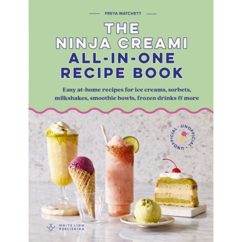 Quarto Publishing Plc The Ninja Creami All-In-One Recipe Book (inbunden, eng)