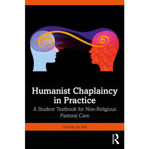 Taylor & francis ltd Humanist Chaplaincy in Practice (häftad, eng)