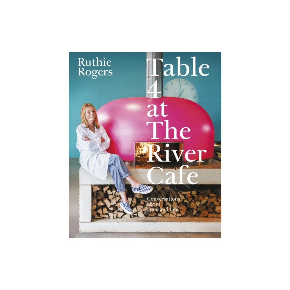 Produktbild för Table 4 at The River Cafe (inbunden, eng)