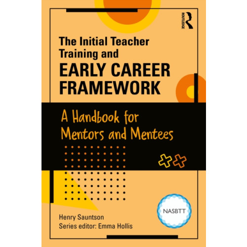 Taylor & francis ltd The Initial Teacher Training and Early Career Framework (häftad, eng)
