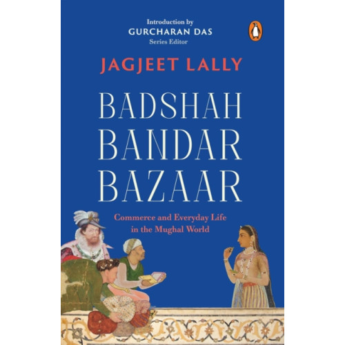 Penguin Random House India Badshah, Bandar, Bazaar (häftad, eng)
