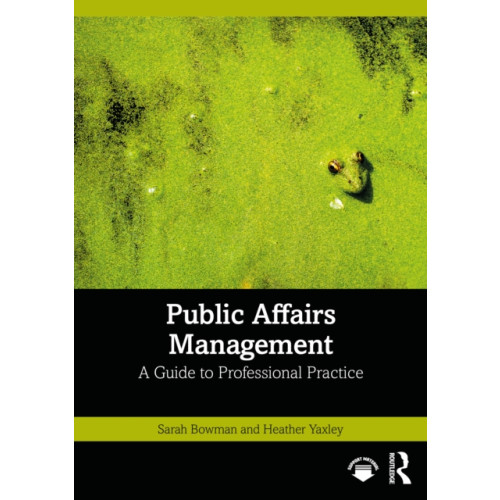 Taylor & francis ltd Public Affairs Management (häftad, eng)