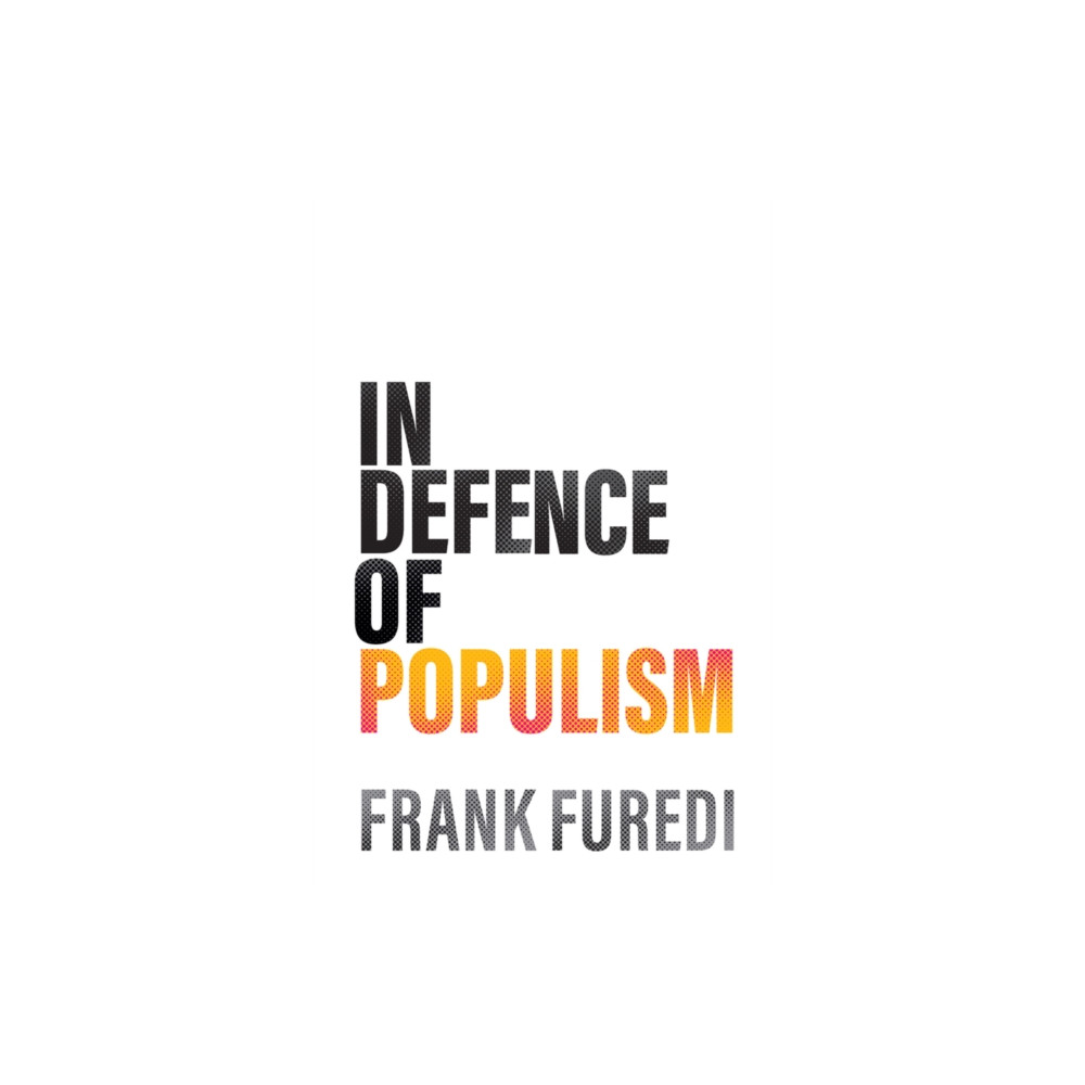 Produktbild för In Defence of Populism (inbunden, eng)
