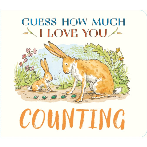 Walker Books Ltd Guess How Much I Love You: Counting (bok, board book, eng)
