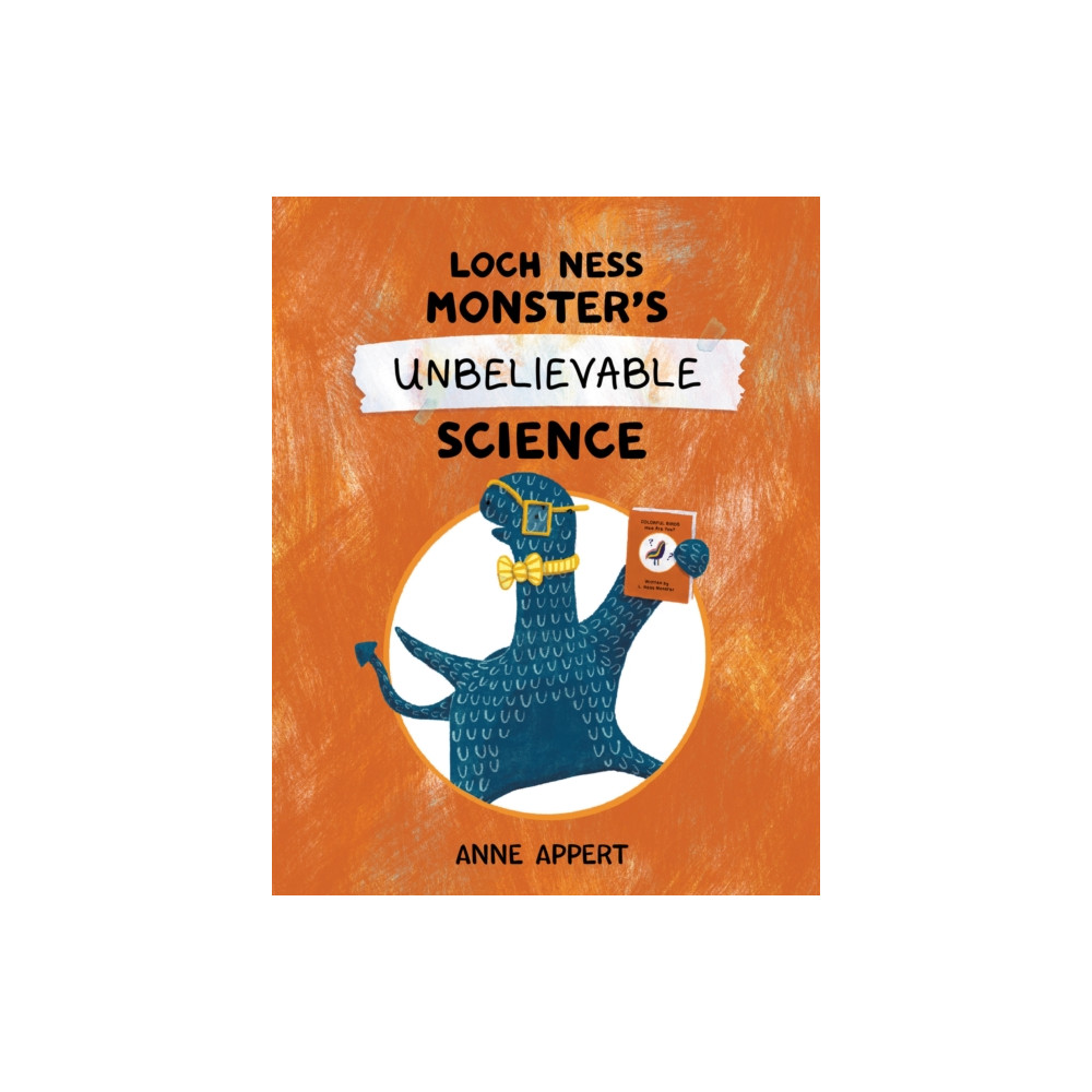 Produktbild för Loch Ness Monster's Unbelievable Science (inbunden, eng)