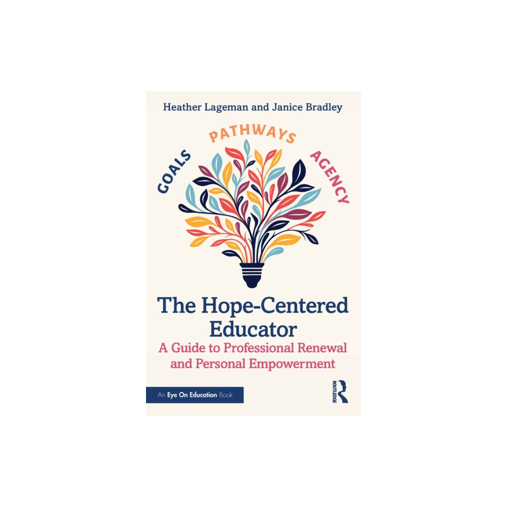 Produktbild för The Hope-Centered Educator (häftad, eng)