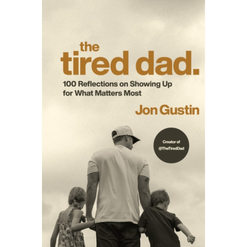 Random House USA Inc The Tired Dad. (inbunden, eng)