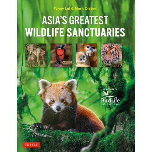 Tuttle Publishing Asia's Greatest Wildlife Sanctuaries (inbunden, eng)