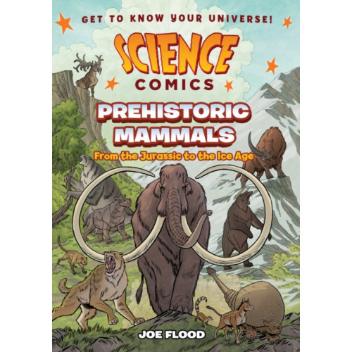 Roaring Brook Press Science Comics: Prehistoric Mammals (häftad, eng)