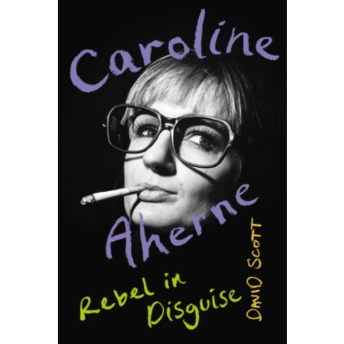 Manchester university press Caroline Aherne (inbunden, eng)