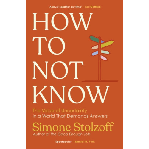 Ebury Publishing How to Not Know (häftad, eng)