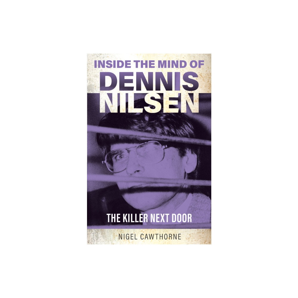 Produktbild för Inside the Mind of Dennis Nilsen (häftad, eng)