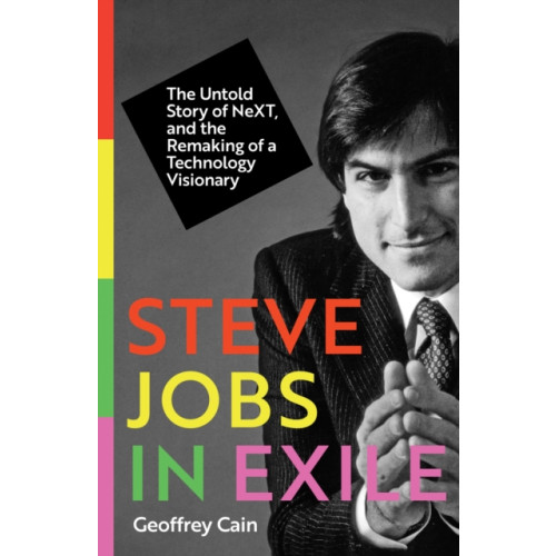 Icon Books Steve Jobs in Exile (inbunden, eng)