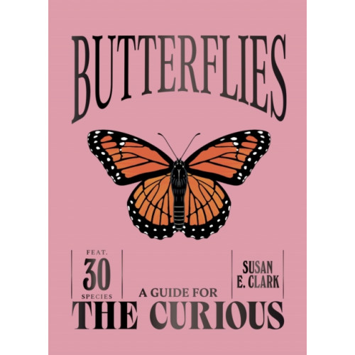 Quadrille Publishing Ltd Butterflies (inbunden, eng)