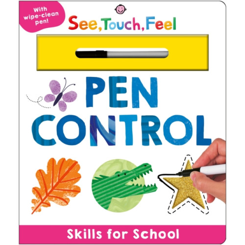 Priddy Books Skills for School: Pen Control (See, Touch, Feel) (bok, board book, eng)