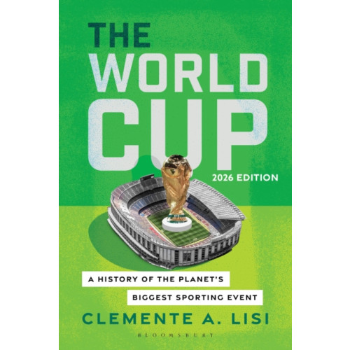Bloomsbury Publishing PLC The World Cup (häftad, eng)