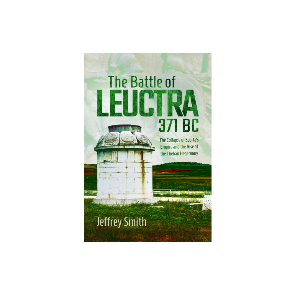 Produktbild för The Battle of Leuctra, 371 BC (inbunden, eng)