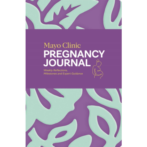 Taylor & francis ltd Mayo Clinic Pregnancy Journal (inbunden, eng)