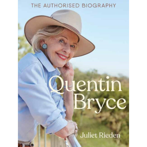 Penguin Random House Australia Quentin Bryce (inbunden, eng)