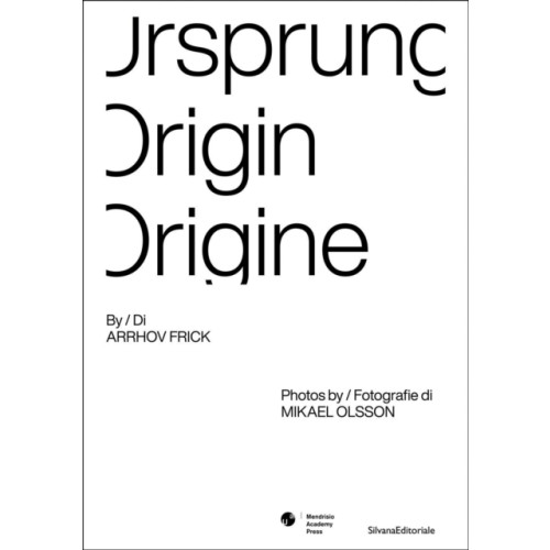 Silvana Ursprung Origin Origine (häftad, eng)