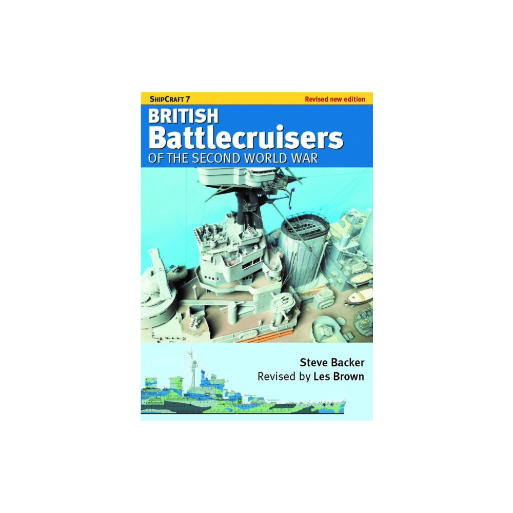 Produktbild för ShipCraft 7 - British Battlecruisers of the Second World War (häftad, eng)