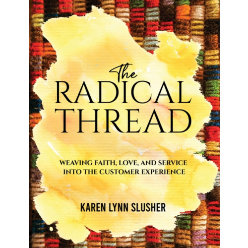 Austin Macauley Publishers LLC The Radical Thread (häftad, eng)