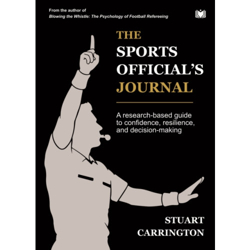Hawksmoor Publishing The Sports Official’s Journal (häftad, eng)