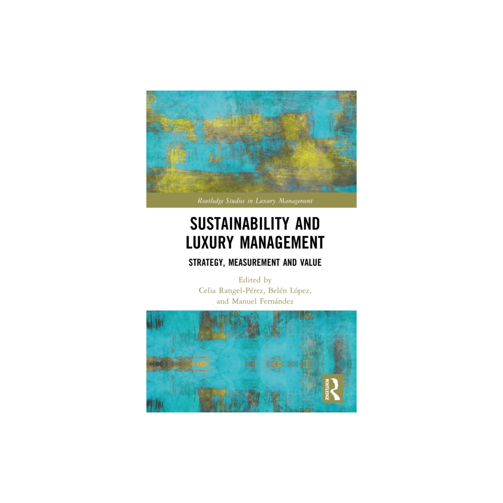 Produktbild för Sustainability and Luxury Management (inbunden, eng)