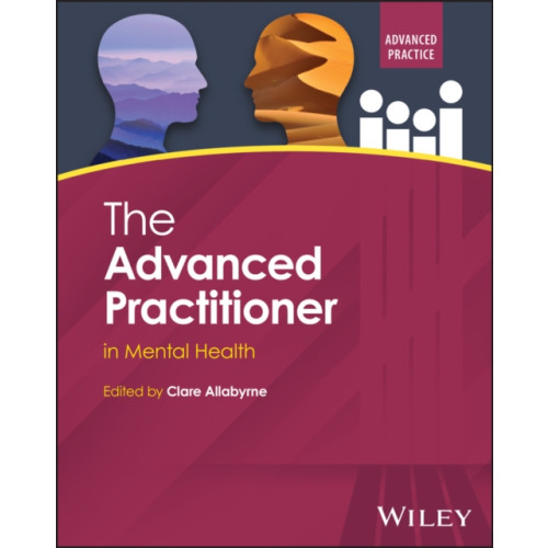 John Wiley & Sons Inc The Advanced Practitioner in Mental Health (häftad, eng)
