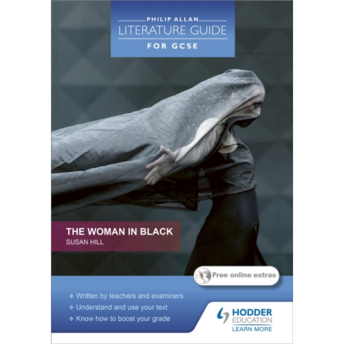 Hachette Learning Philip Allan Literature Guide (for GCSE): The Woman in Black (häftad, eng)