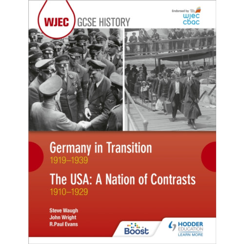 Hachette Learning CBAC TGAU HANES: Yr Almaen mewn Cyfnod o Newid 1919–1939 ac UDA: Gwlad Gwahaniaethau 1910–1929 (WJEC GCSE History Germany in Transition, 1919-1939 and the USA: A Nation of Contrasts, 1910-1929 Welsh-language edition) (häftad, wel)