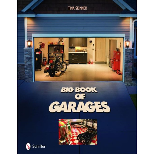 Schiffer Publishing Ltd Big Book Of Garages (inbunden, eng)