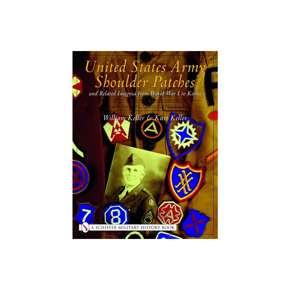 Produktbild för United states army shoulder patches and related insignia from world war i t (inbunden, eng)