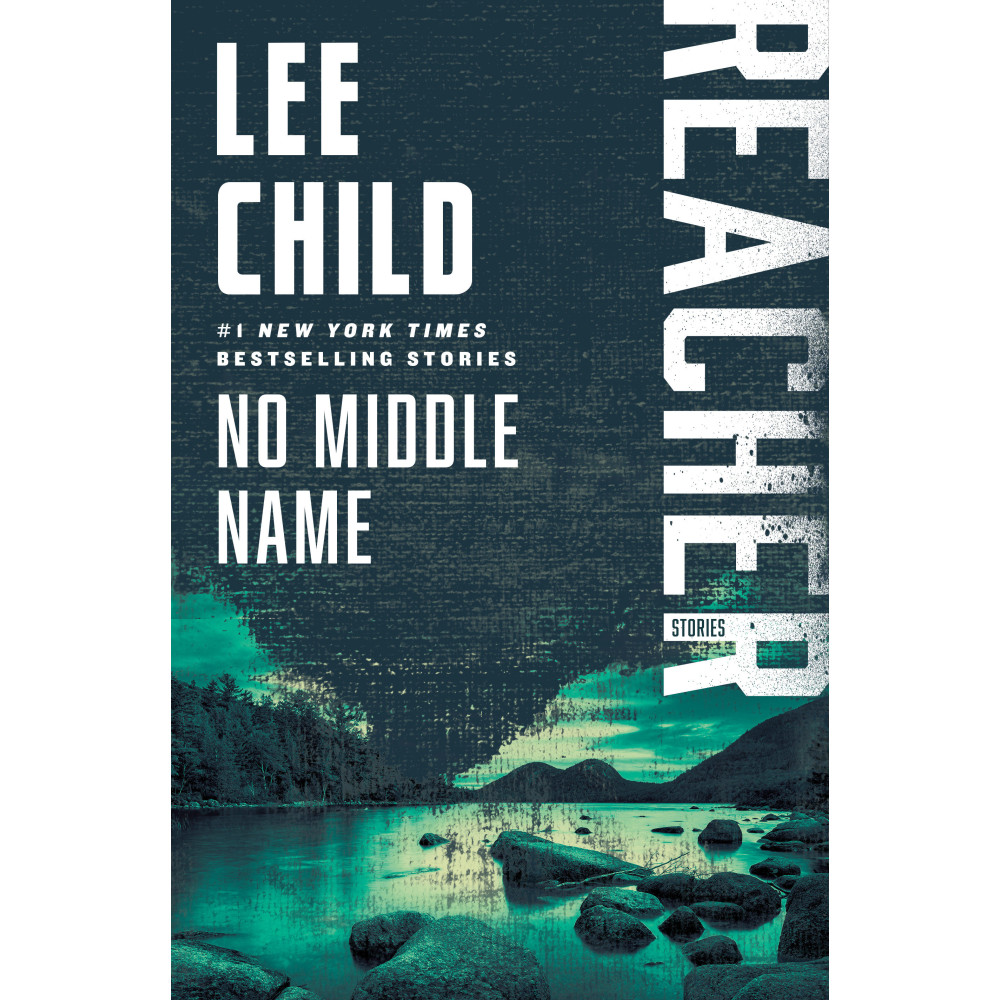 Produktbild för No Middle Name: The Complete Collected Jack Reacher Short Stories (häftad, eng)