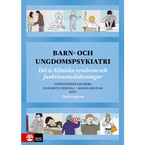 Natur & Kultur Läromedel och Akademi Barn- och ungdomspsykiatri. Del 2, Kliniska syndrom och funktionsnedsättningar (inbunden)