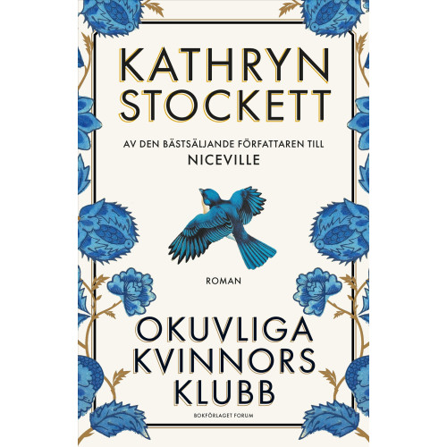 Kathryn Stockett Okuvliga kvinnors klubb (inbunden)