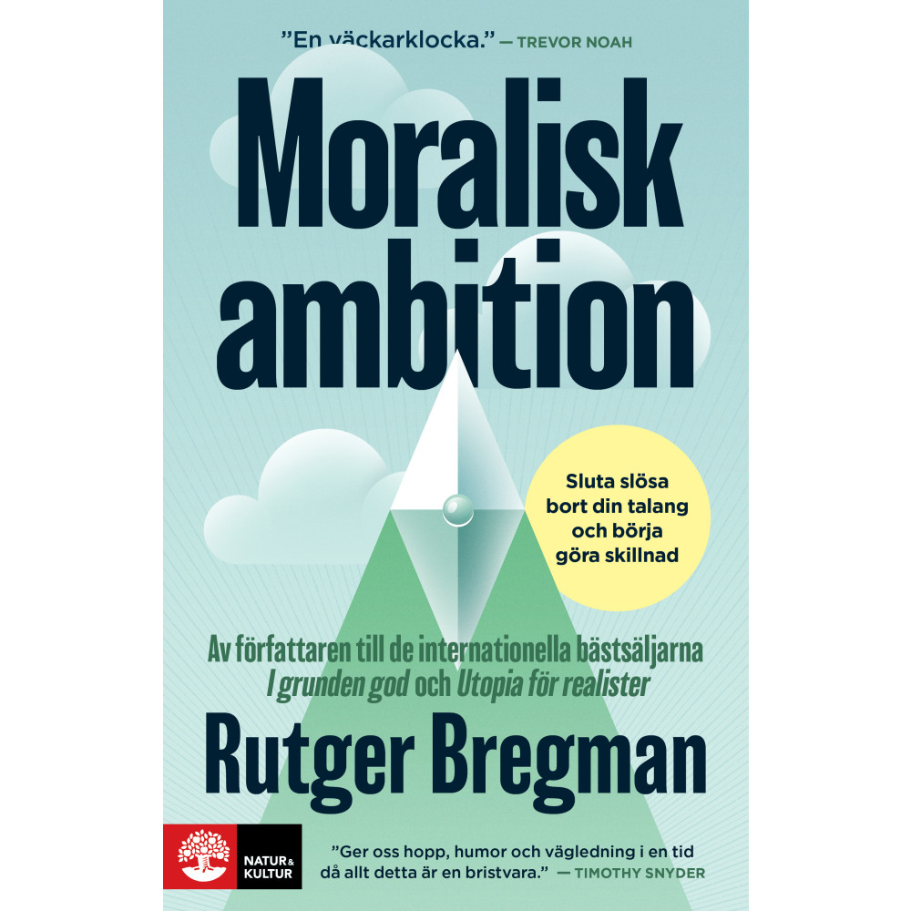 Produktbild för Moralisk ambition : sluta slösa bort din talang och börja göra skillnad (inbunden)
