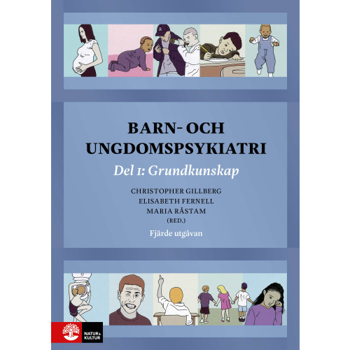 Natur & Kultur Läromedel och Akademi Barn- och ungdomspsykiatri. Del 1, Grundkunskap (inbunden)