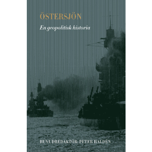 Bokförlaget Stolpe Östersjön: En geopolitisk historia (bok, klotband)