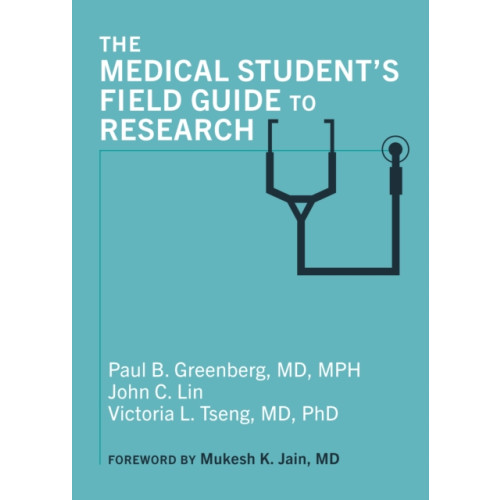 Johns Hopkins University Press The Medical Student's Field Guide to Research (häftad, eng)