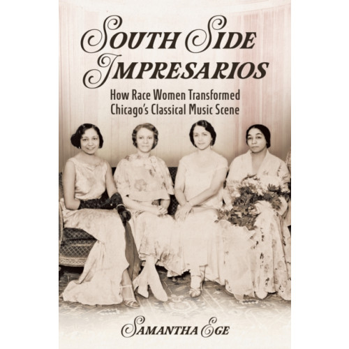 University of illinois press South Side Impresarios (häftad, eng)