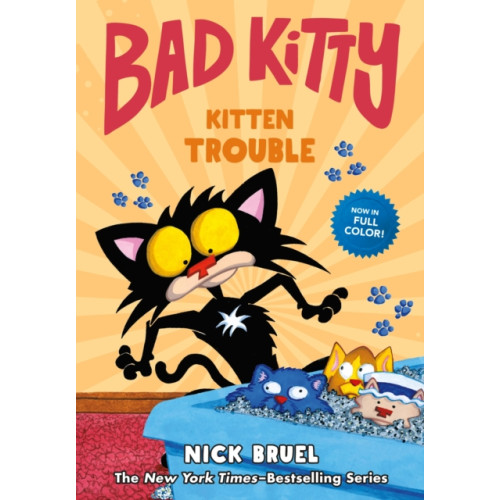 Roaring Brook Press Bad Kitty: Kitten Trouble (inbunden, eng)