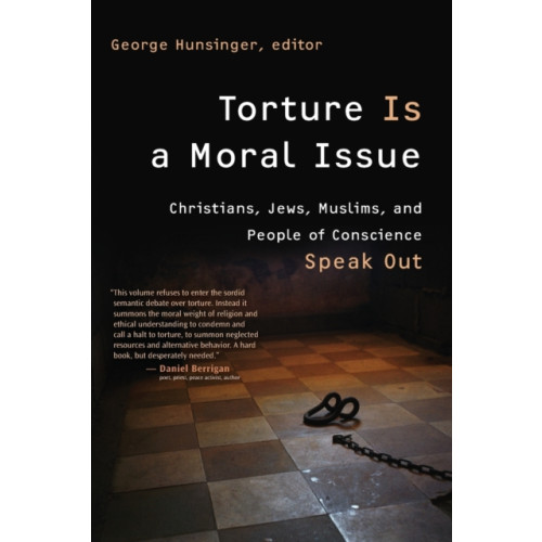 William b eerdmans publishing co Torture is a Moral Issue (häftad, eng)