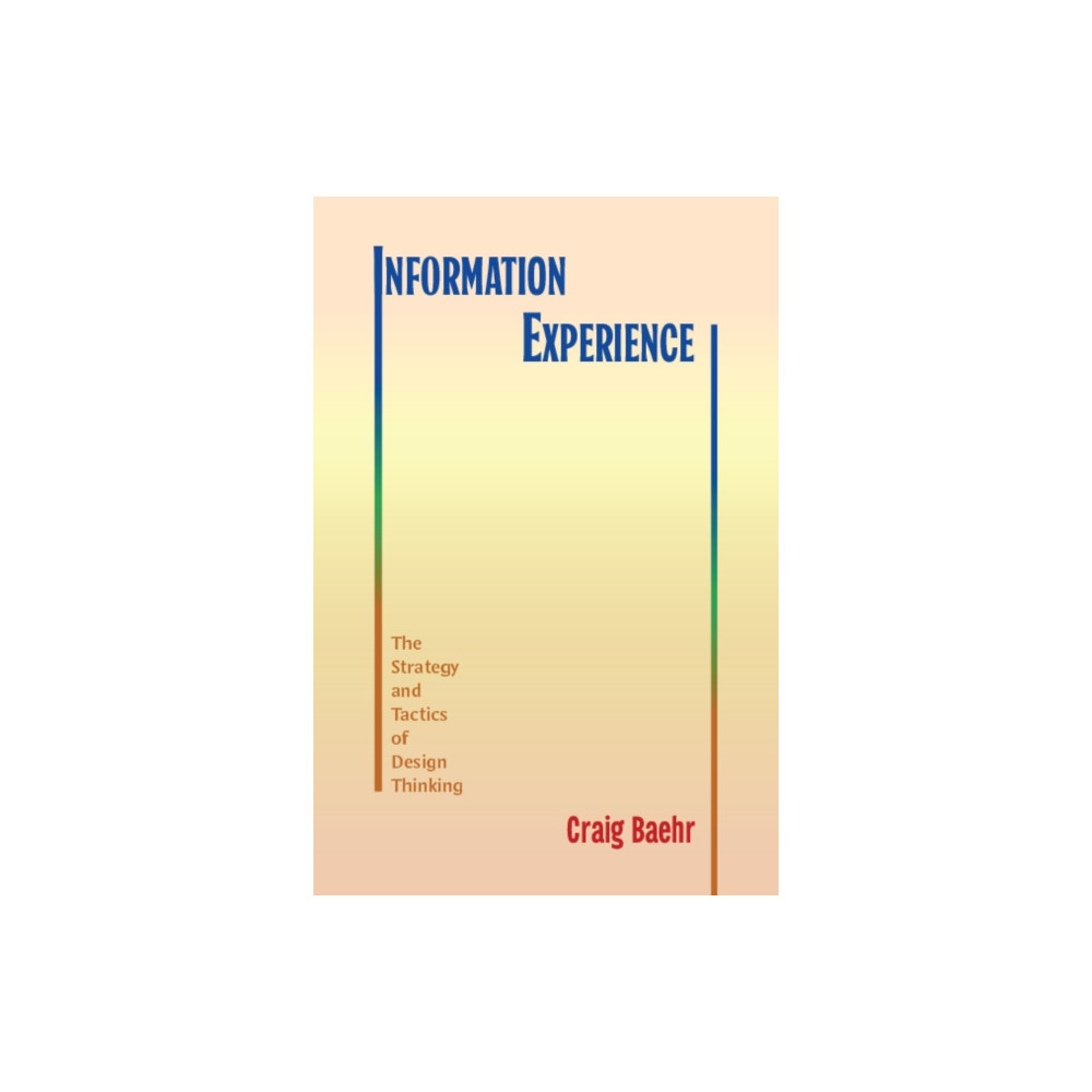 Produktbild för Information Experience (inbunden, eng)
