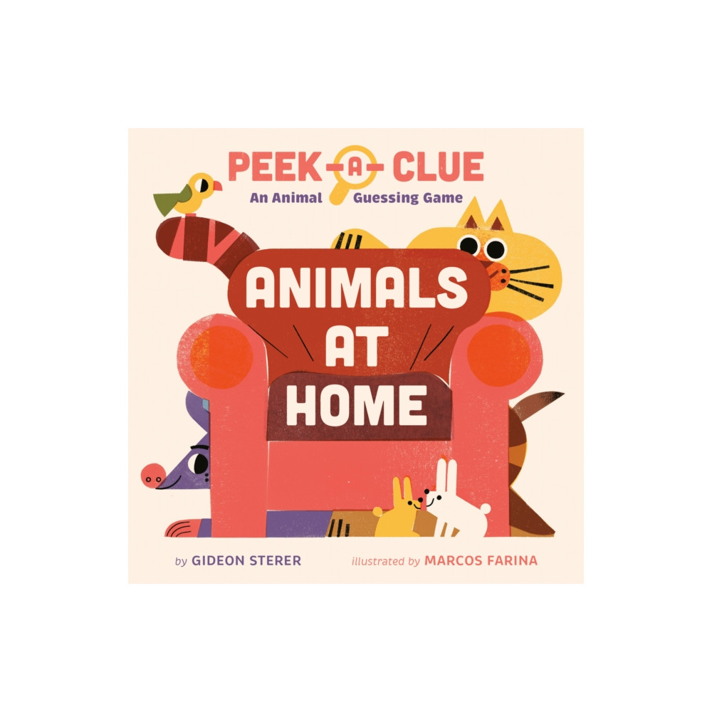 Produktbild för Peek-a-Clue: Animals at Home (bok, board book, eng)