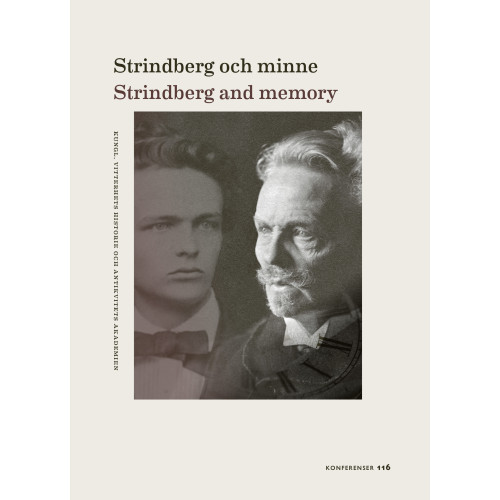 Kungl. Vitterhetsakademien Strindberg och minne / Strindberg and memory (häftad)